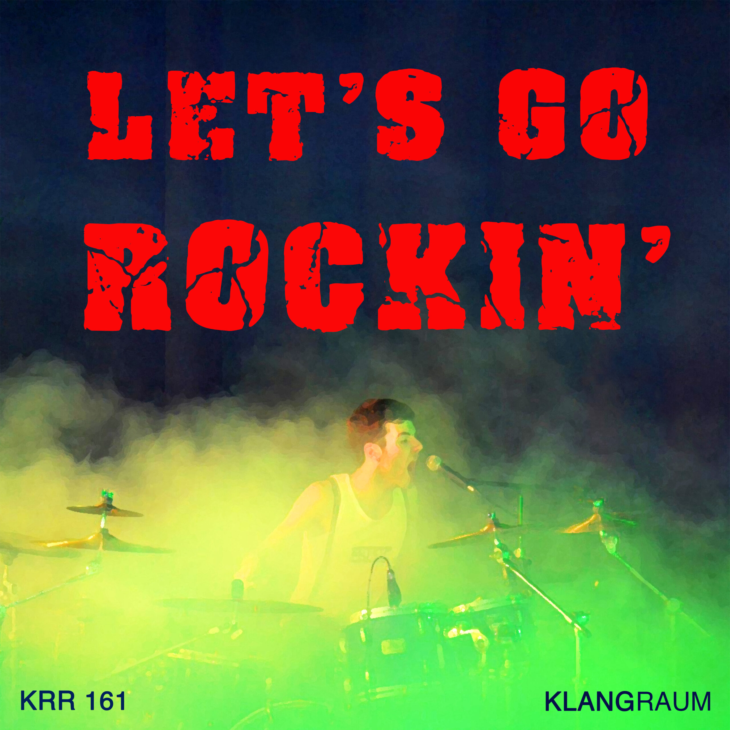 Let's Go Rockin' - Klangraum